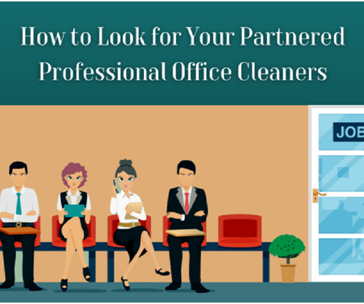 6 Ways to Find Reliable and Professional Office Cleaners