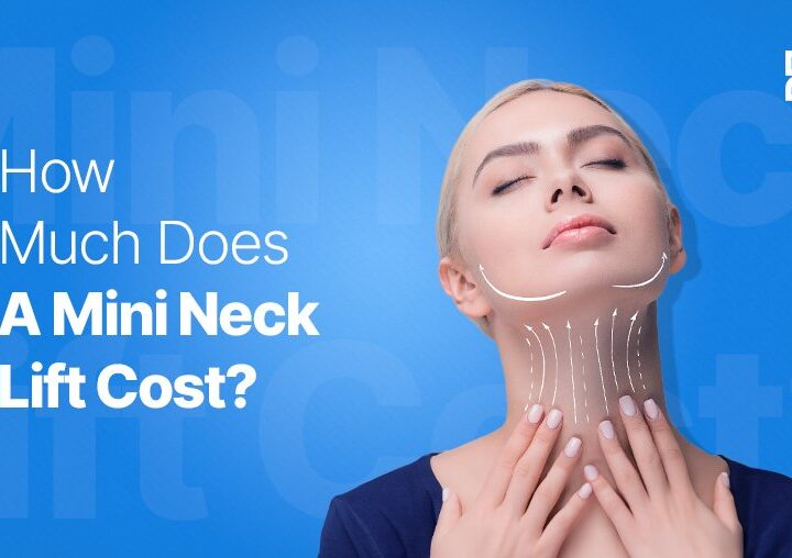 Mini Neck Lift Cost Guide: How Much Is A Mini Neck Lift?